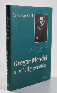 Georg Mendel a počátky genetiky