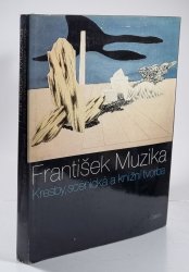 František Muzika - Kresby, scénická a knižní tvorba - 