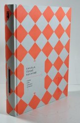 Chvála české kuchyně - tradice, jídlo, stolování, osobnosti