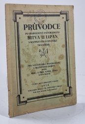 Průvodce po Maroldově panoramatu Bitva u Lipan s rozpravou O Lipanské tragoedii - 