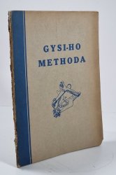 Gysi-ho methoda - Zhotovení celkové prothesy dle Prof. Dr. A. Gysi-ho - 