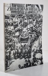Židé a Morava 1997 - Sborník příspěvků přednesených na konferenci konané 12. listopadu 1997 v Kroměříži