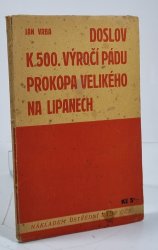 Doslov k 500. výročí pádu Prokopa Velikého na Lipanech - 