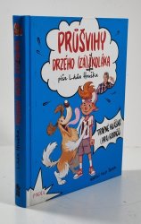 Průšvihy drzého (zá)školáka - Trapné hlášky (pra)rodičů - 