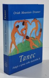 Tanec - Pohyb v rytmu svého skutečného Já - 