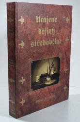Utajené dějiny středověku - 