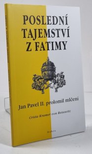 Poslední tajemství z Fatimy