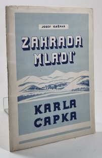 Zahrada mládí Karla Čapka