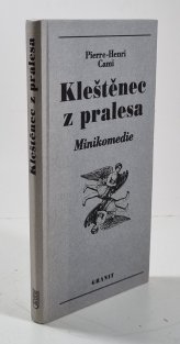 Kleštěnec z pralesa