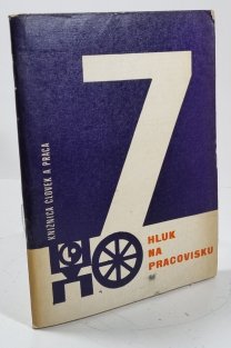 Hluk na pracoviskách a jeho odstraňovanie 2. - technické opatrenia proti hluku