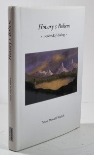 Hovory s Bohem I. - Neobvyklý dialog (první knihy)