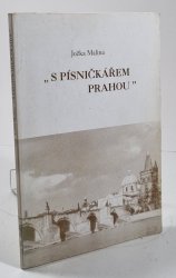 S písničkářem Prahou  - mezi pěti linkami