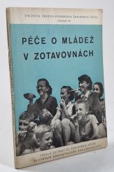 Péče o mládež v zotavovnách - 