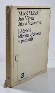 Léčebná tělesná výchova v pediatrii