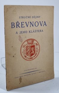 Stručné dějiny Břevnova a jeho kláštera