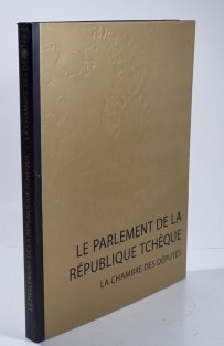 Le parlement de la République Tséque - La Chambre des députés (Parlament České republiky - poslanecká sněmovna, francouzsky)