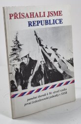 Přísahali jsme republice - 