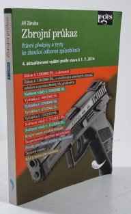 Zbrojní průkaz - Právní přepisy a testy ke zkoušce odborné způsobilosti