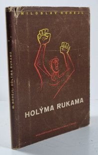 Holýma rukama