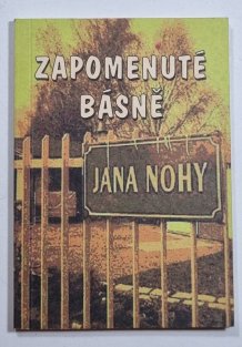 Zapomenuté básně Jana Nohy