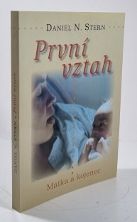 První vztah - Matka a kojenec