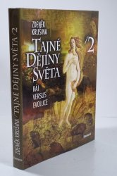 Tajné dějiny světa 2 - ráj versus evoluce
