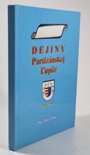 Dejiny Partizanskej Lupče (slovensky)