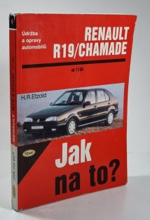 Jak na to? 9 -  Renault 19 a R19 Chamade