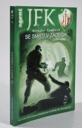 Agent JFK 6: Se smrtí v zádech - 