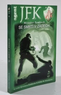 Agent JFK 6: Se smrtí v zádech