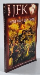Agent JFK 2: Není krve bez ohně - 