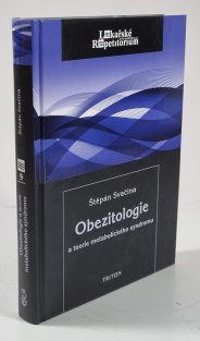 Obezitologie a teorie metabolického syndromu