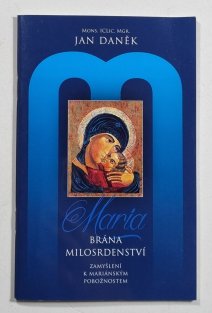 Maria - brána milosrdenství