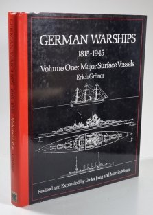 German Warships 1815-1945 Vol. One - Major Surface Vessels