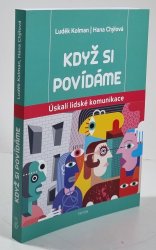 Když si povídáme - Úskalí lidské komunikace - 