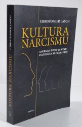 Kultura narcismu - Americký život ve věku snižující se očekávání