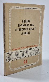 Oblastní turistický průvodce 41 - Chřiby, Ždánický les, Litenčické vrchy a okolí