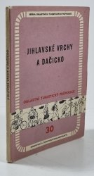 Oblastní turistický průvodce 30 - Jihlavské vrchy a Dačicko  - 