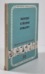 Oblastní turistický průvodce 33 - Povodí střední Svratky - 