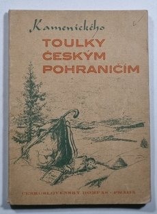Kamenického toulky českým pohraničím