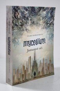 Mycelium 1 - Jantarové oči