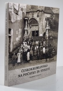 Českokrumlovsko na počátku 20. století