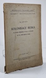 Kolonisace Ruska ve svém dějinném vývoji a významu až po přítomnou dobu - 