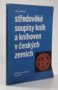 Středověké soupisy knih a knihoven v českých zemích