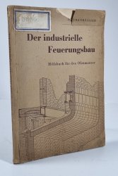 Der industrielle Feuerungsbau - 