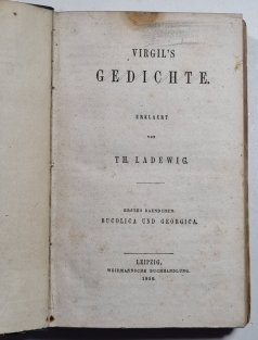 Virgil´s gedichte (Bucolica und Georgica / Aeneide buch I.-VI. / Aeneide buch VII.-XII.)