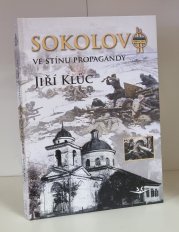 Sokolov ve stínu propagandy - 