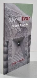 Slovotvar - básně a sochy - 