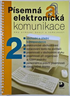 Písemná a elektronická komunikace 2 pro SŠ a veřejnost