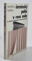 Černínský palác v roce nula - 